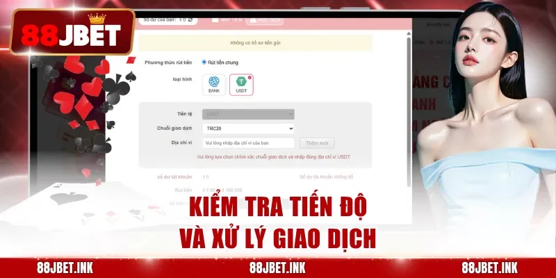 Kiểm tra tiến độ và xử lý giao dịch