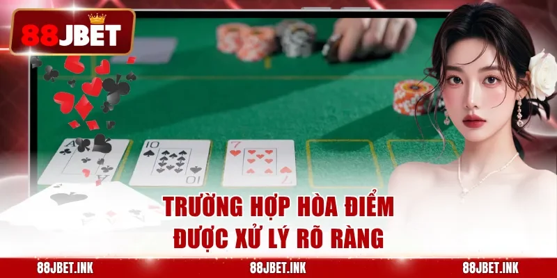 Trường hợp hòa điểm được xử lý rõ ràng